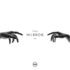 Mirror - EP album lyrics, reviews, download