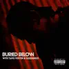 Buried Below (feat. Tavis Foster & Isssshingo) - Single album lyrics, reviews, download