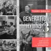 Generation Hymns 3 (feat. Bethesda Music) album lyrics, reviews, download