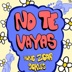 No te vayas (feat. 9ckles) Song Lyrics