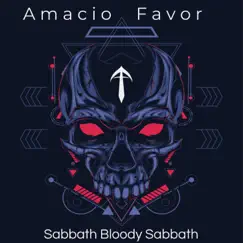 Sabbath Bloody Sabbath - Single by Amacio Favor album reviews, ratings, credits