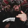 Hoshiyaar (feat. Prxphecy) - Single album lyrics, reviews, download