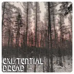 Existential Dread - Single by Twizzed album reviews, ratings, credits