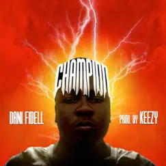 Champion - Single by Dani Fidell album reviews, ratings, credits