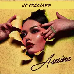 Asesina - Single by Jp Preciado album reviews, ratings, credits