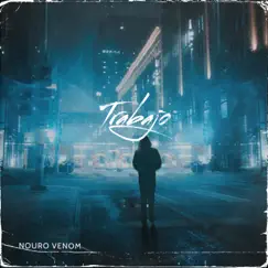 Trabajo - Single by Nouro Venom album reviews, ratings, credits