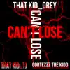 Can’t Lose - Single album lyrics, reviews, download