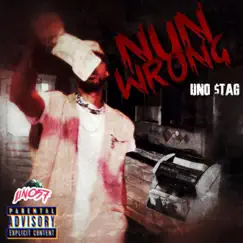 Nun Wrong - Single by Uno $TAG album reviews, ratings, credits