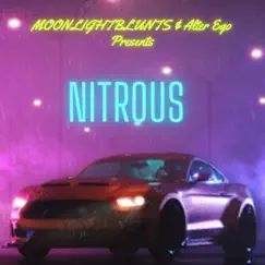 Nitrous (feat. MOONLIGHTBLUNTS) - Single by Alrer Ego06 album reviews, ratings, credits
