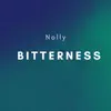 Bitterness - Single album lyrics, reviews, download