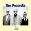 The Peacocks (Single Edit) - Single album lyrics, reviews, download