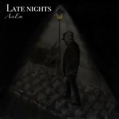 Late Nights - EP by AceEm album reviews, ratings, credits