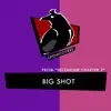 Big Shot (From "Deltarune Chapter 2") [Chill Smooth Lofi Cover] - Single album lyrics, reviews, download