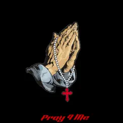 Pray 4 Me - Single by 237Bandz album reviews, ratings, credits