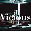 Vicious - Single album lyrics, reviews, download
