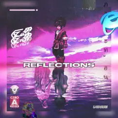 Reflections - Single by Lazarus! album reviews, ratings, credits