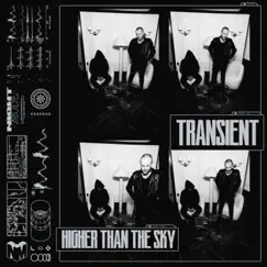 Higher Than the Sky - Single by Transient, Latroit & Sian album reviews, ratings, credits