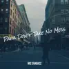 Papa Don't Take No Mess - Single album lyrics, reviews, download