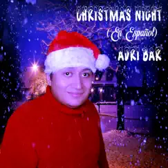 Christmas Night (En Español) - Single by Adri Bar album reviews, ratings, credits