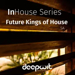 InHouse Series Future Kings of House SA by Saúco & Future Kings of House SA album reviews, ratings, credits