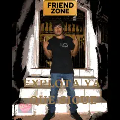 FriendZone - Single by DMNT EL LOCO DE LAS LETRAS album reviews, ratings, credits