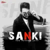 SANKI (The Psycho Jatt) [feat. Lavi Sidhu] - Single album lyrics, reviews, download