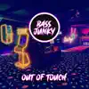 Out of Touch (feat. Bass Junky) [Radio Edit] - Single album lyrics, reviews, download