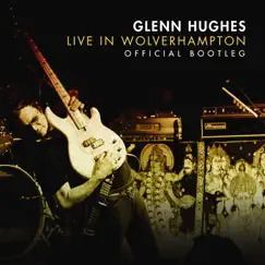 Live in Wolverhampton by Glenn Hughes album reviews, ratings, credits