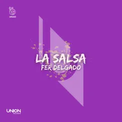 La Salsa - Single by Fer Delgado album reviews, ratings, credits