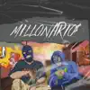 Millonario$ (feat. Algoritmos MX) - Single album lyrics, reviews, download