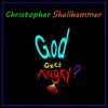 God Gets Angry? - Single album lyrics, reviews, download
