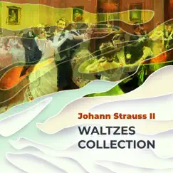 Strauss II - Waltzes Collection by Various Artists album reviews, ratings, credits