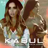 Kabul - Single album lyrics, reviews, download