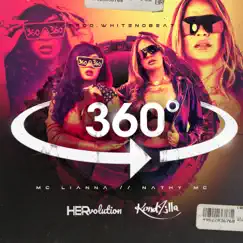360 - Single by MC Lianna & Nathy MC album reviews, ratings, credits