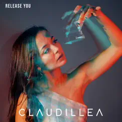 Release You - Single by Claudillea album reviews, ratings, credits
