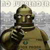 No Surrender - Single album lyrics, reviews, download
