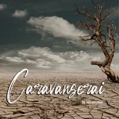Caravanserai (Club Mix) - Single by Luis erharter album reviews, ratings, credits