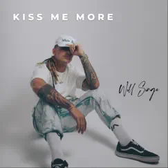 Kiss Me More - Single by William Singe album reviews, ratings, credits