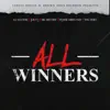 All Winners - Single (feat. Juicy J & DJ Rob Mista Dmv) - Single album lyrics, reviews, download