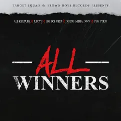All Winners - Single (feat. Juicy J & DJ Rob Mista Dmv) - Single by Ali Kulture, Big Boi Deep & Byg Byrd album reviews, ratings, credits