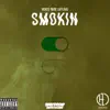 Smokin ON - Single album lyrics, reviews, download