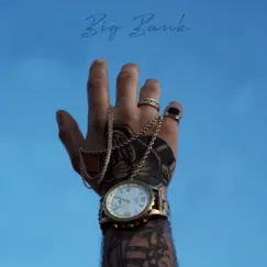 Big Bank - Single by Xavier II, xBValentine & Danny Rad album reviews, ratings, credits