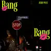 Bang Bang - Single album lyrics, reviews, download