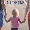 All the Time (feat. Jason Wyatt) - Single album lyrics, reviews, download