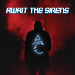 Await the Sirens - Single by Andrew Canlon album reviews, ratings, credits