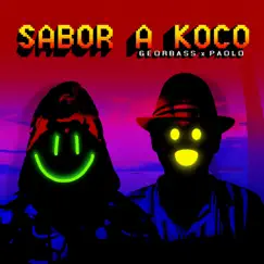 Sabor a Koco - Single by Georbass & Paolo album reviews, ratings, credits