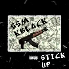 Stick Up - Single by MPR Kblack album reviews, ratings, credits