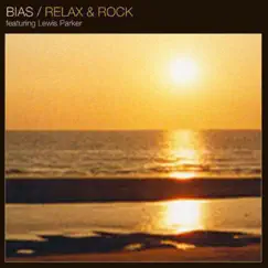 Relax & Rock With Bias Song Lyrics