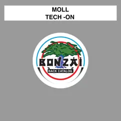 Tech - On - Single by Moll album reviews, ratings, credits
