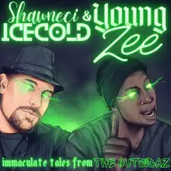 Immaculate Tales from the Outsidaz - EP by Shawneci Icecold & Young Zee album reviews, ratings, credits